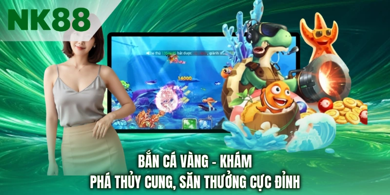 Bắn Cá Vàng - Khám Phá Thủy Cung, Săn Thưởng Cực Đỉnh