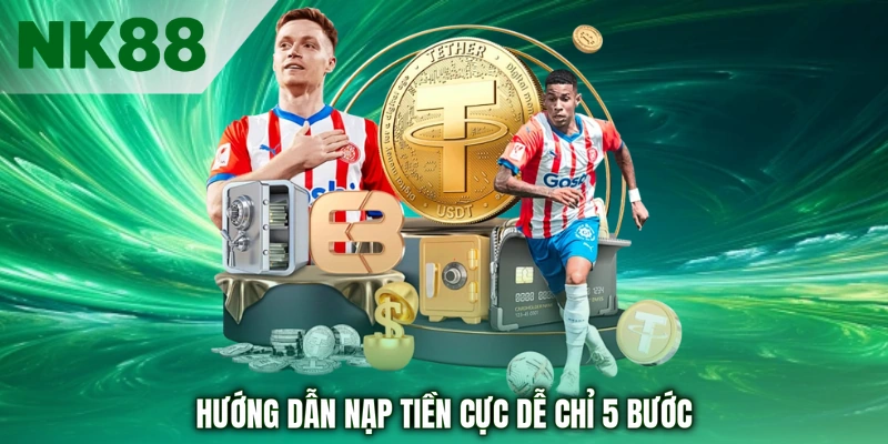 Hướng dẫn nạp tiền cực dễ chỉ 5 bước